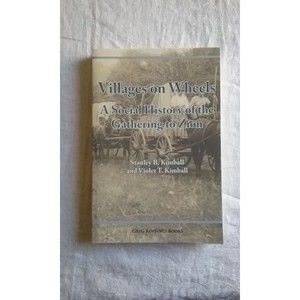 Villages on Wheels  A Social History of the Gathering to Zion 2011 Paperback